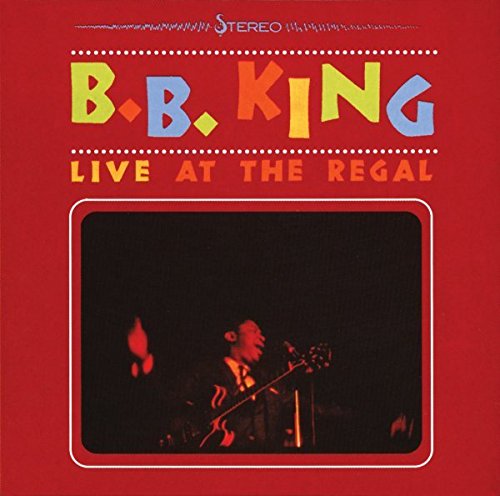 B.B. King ‎– Live At The Regal